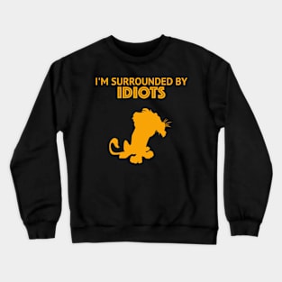 I'm Surrounded by Idiots - Scar Crewneck Sweatshirt